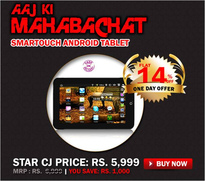 FW: Aaj Ki Mahabachat - Smartouch Android Tablet